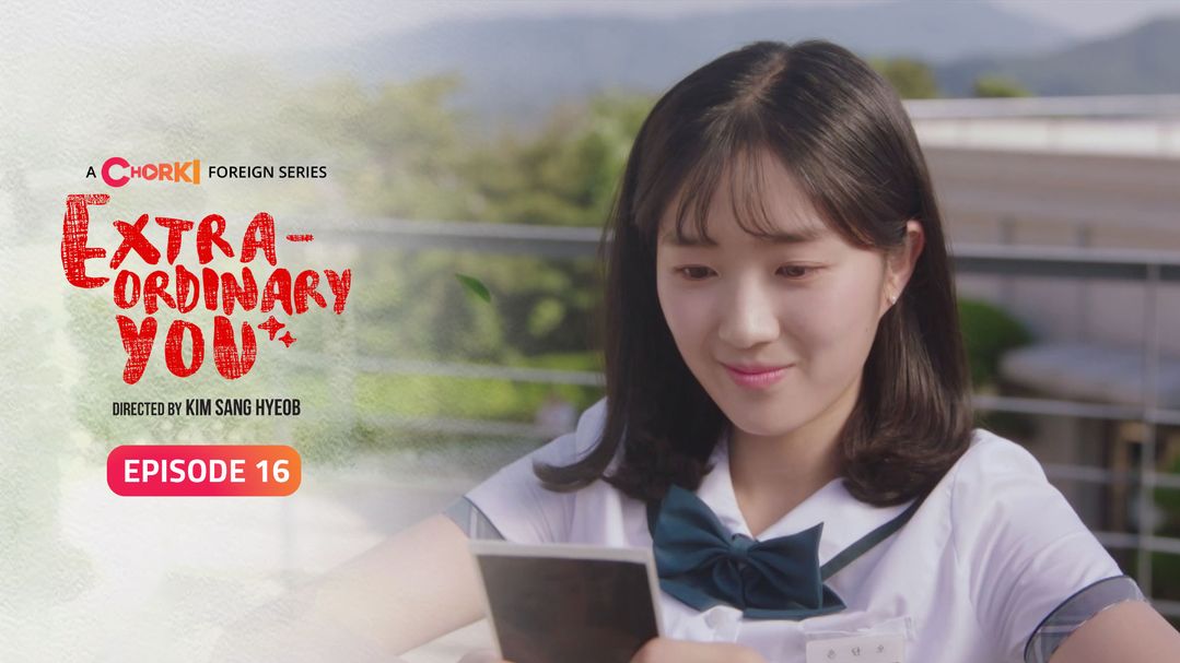 Extraordinary You Episode 16