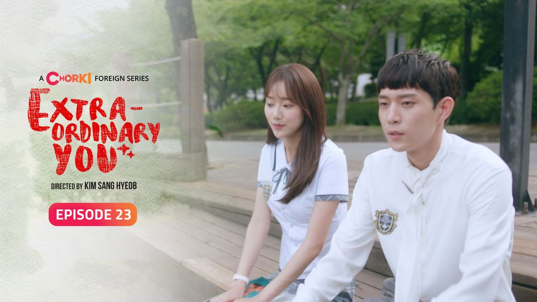 Extraordinary You Episode 23
