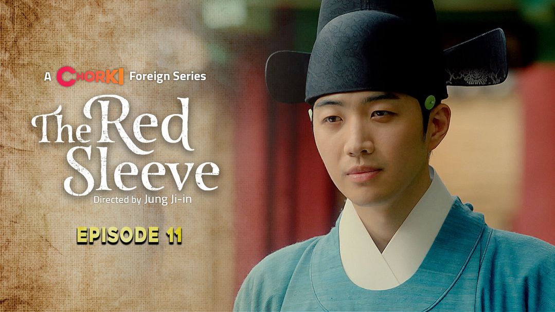 The Red Sleeve Episode 11