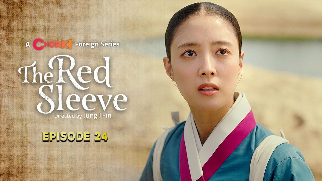 The Red Sleeve Episode 24