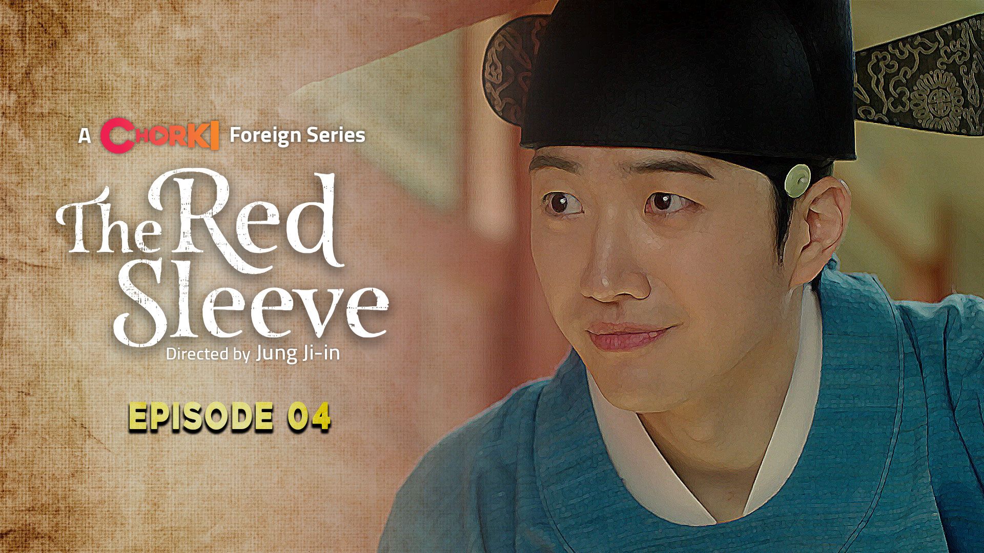 The Red Sleeve Episode 04