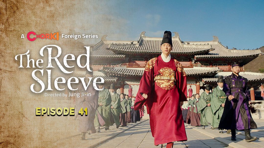 The Red Sleeve Episode 41