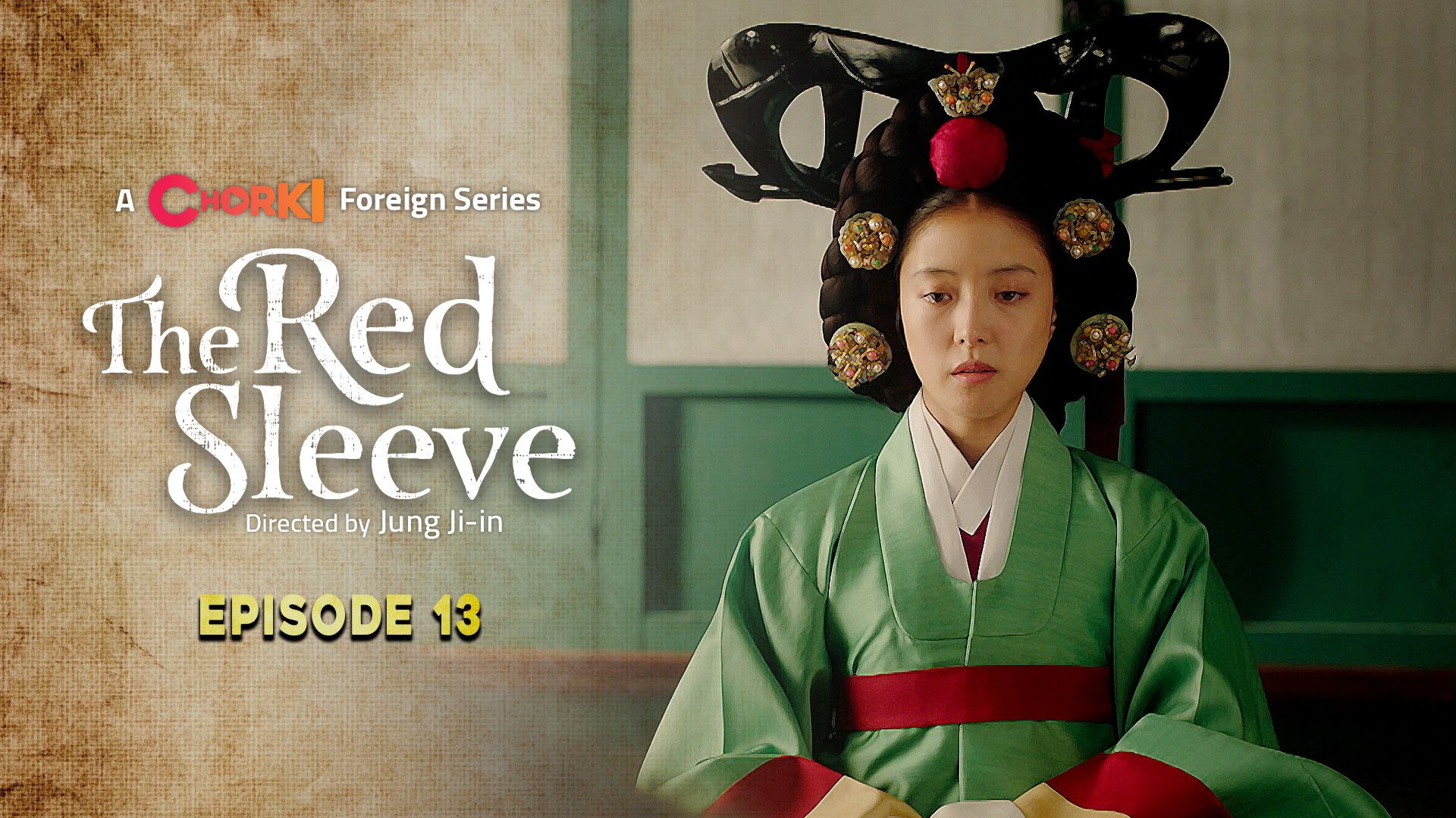 The Red Sleeve Episode 13
