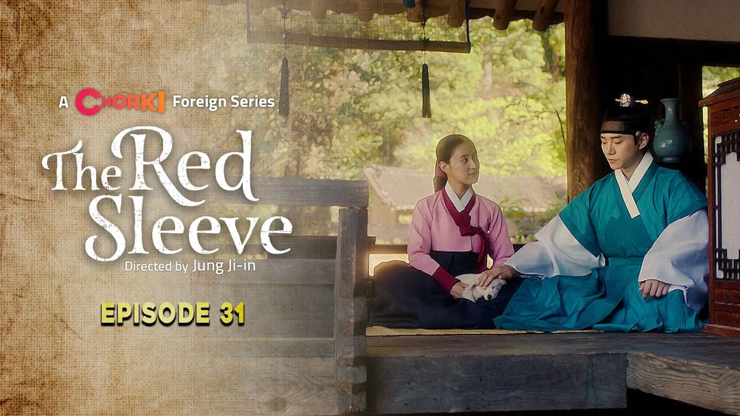 The Red Sleeve Episode 31