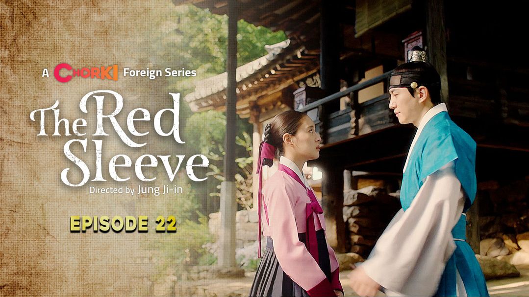 The Red Sleeve Episode 22