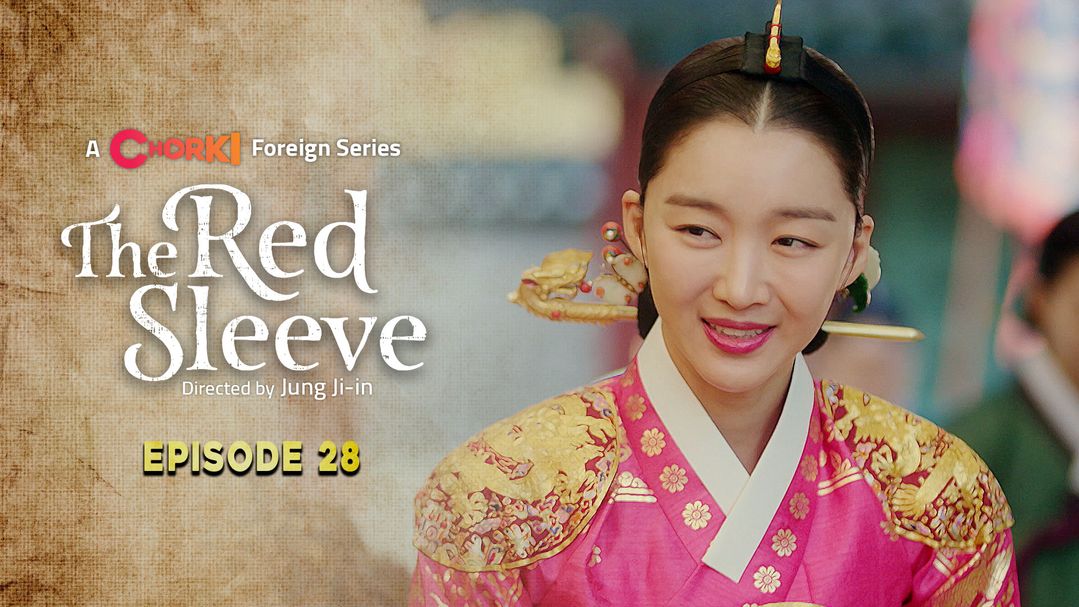 The Red Sleeve Episode 28