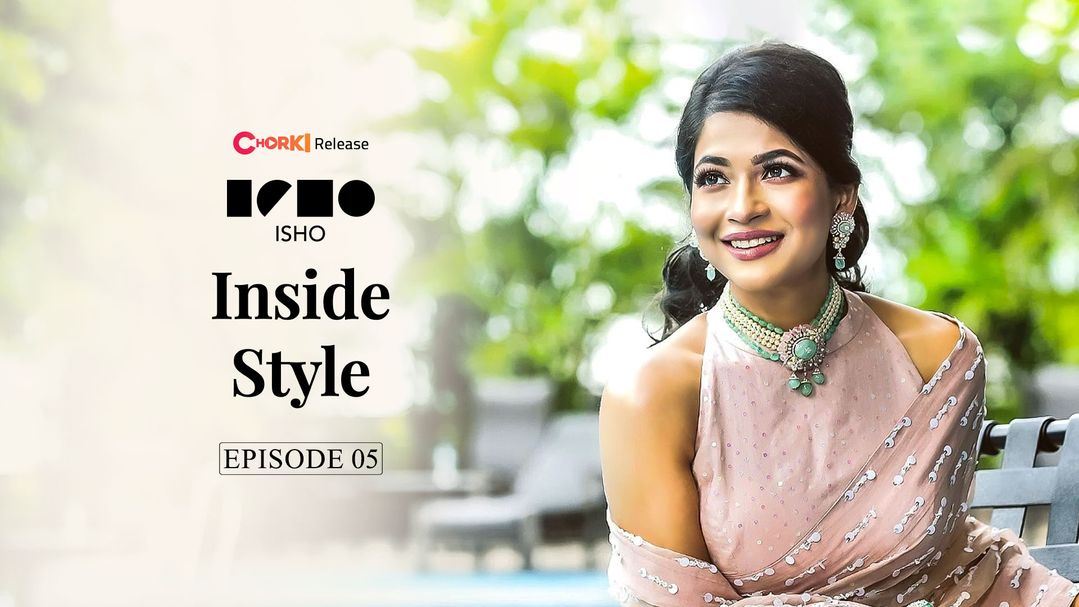 ISHO Presents - Inside Style EP-05 (Azmeri Haque Badhon)